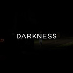 New Series: Darkness